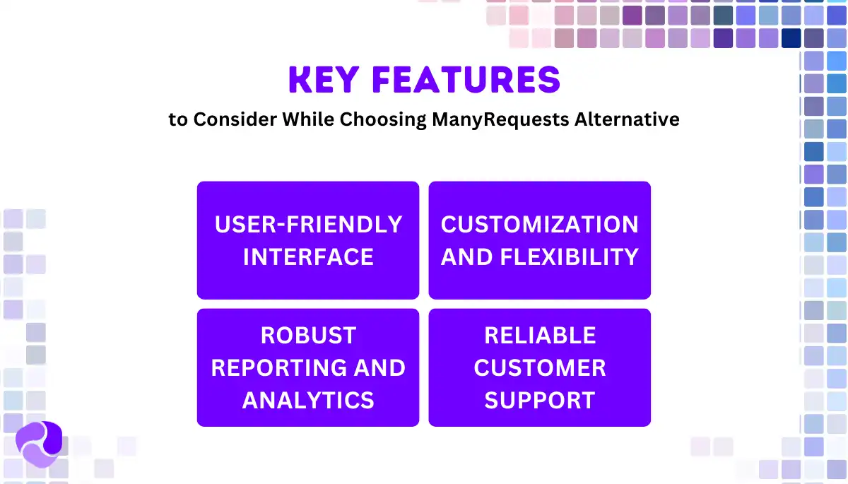 Key Features to Consider While Choosing ManyRequests Alternative