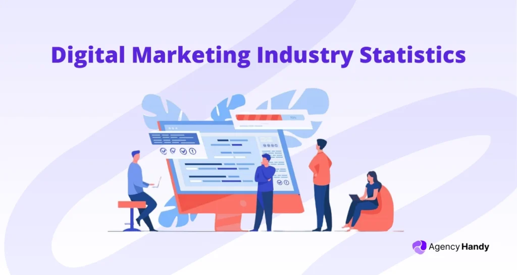 Digital Marketing Industry Statistics