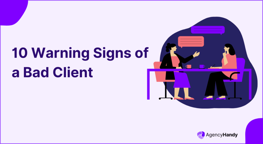 10 Warning Signs of a Bad Client