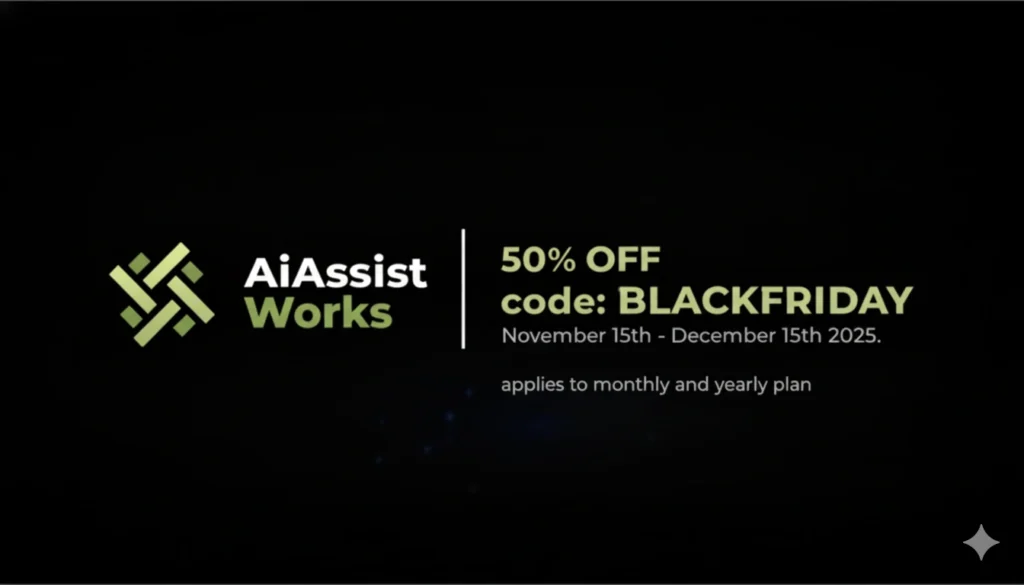 AiAssistWorks Black Friday