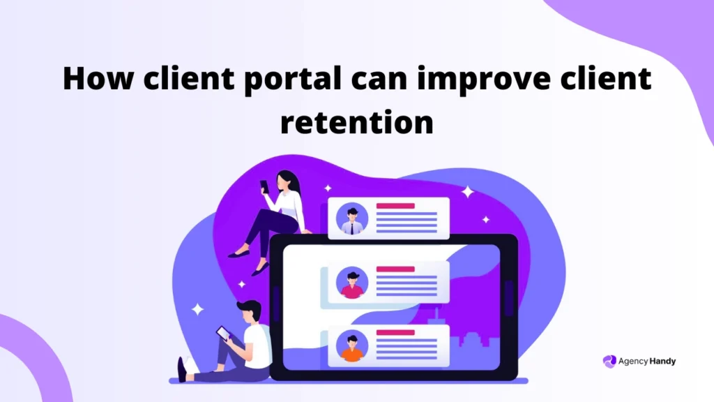 How client portal can improve client retention